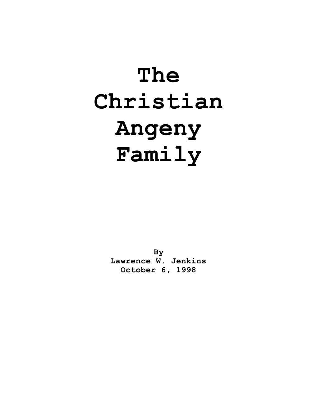 The Christian Angeny Family