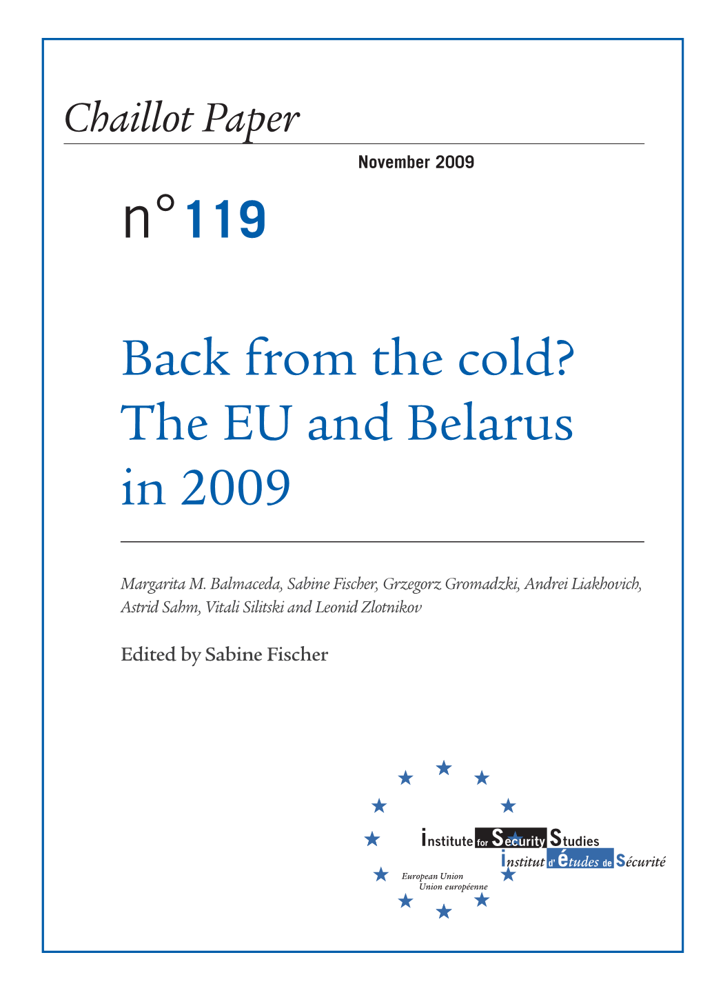 Back from the Cold? the EU and Belarus in 2009