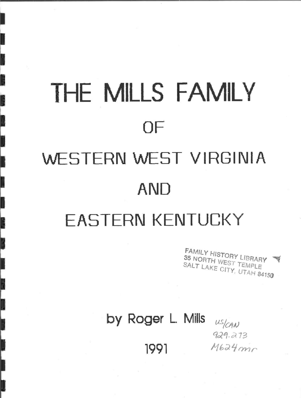 The Mills Family of Western West Virginia and Eastern Kentucky