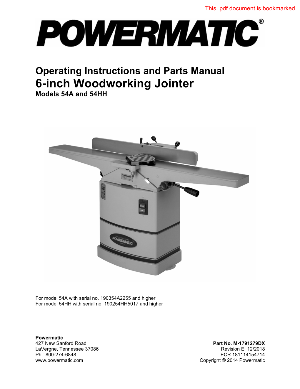 Operating Instructions and Parts Manual 6-Inch Woodworking Jointer Models 54A and 54HH