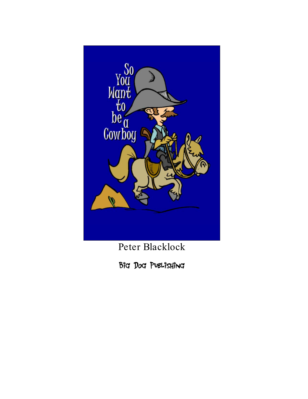 Peter Blacklock Big Dog Publishing