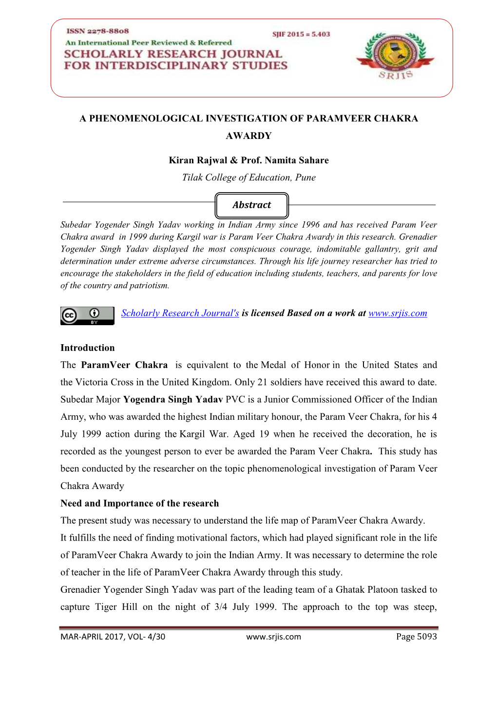 A Phenomenological Investigation of Paramveer Chakra Awardy