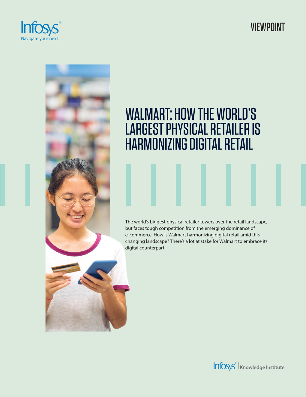 Walmart How the World's Largest Physical Retailer Is Harmonizing Digital Retail