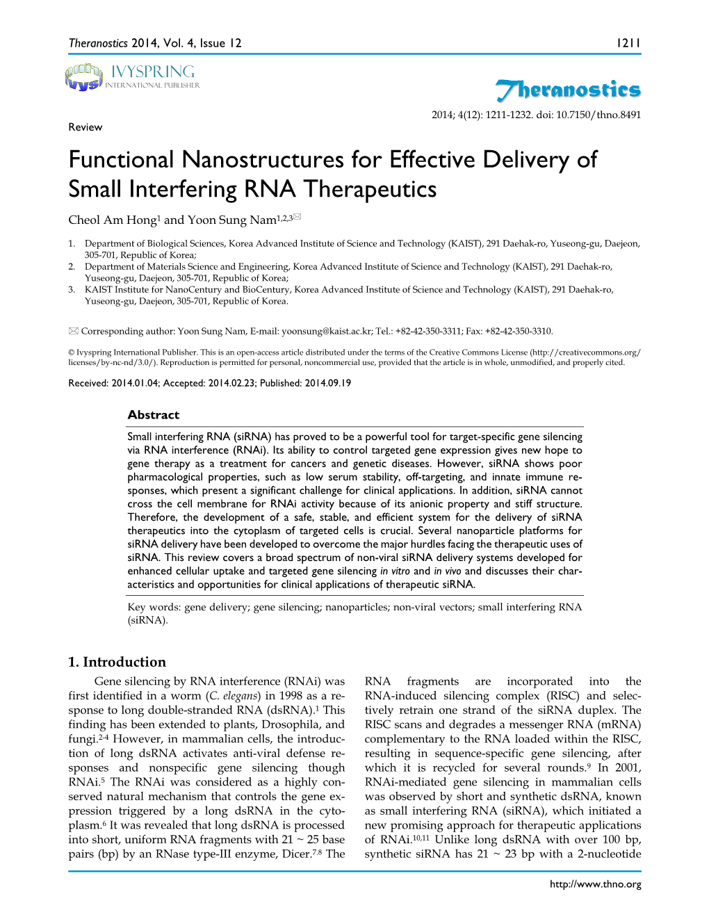 Functional Nanostructures for Effective Delivery of Small Interfering RNA Therapeutics Cheol Am Hong1 and Yoon Sung Nam1,2,3