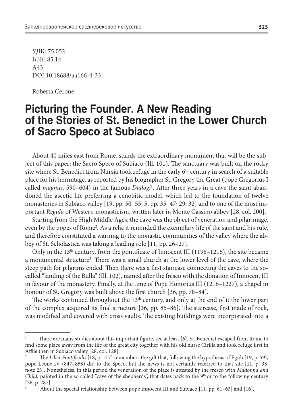 Picturing the Founder. a New Reading of the Stories of St. Benedict in the Lower Church of Sacro Speco at Subiaco