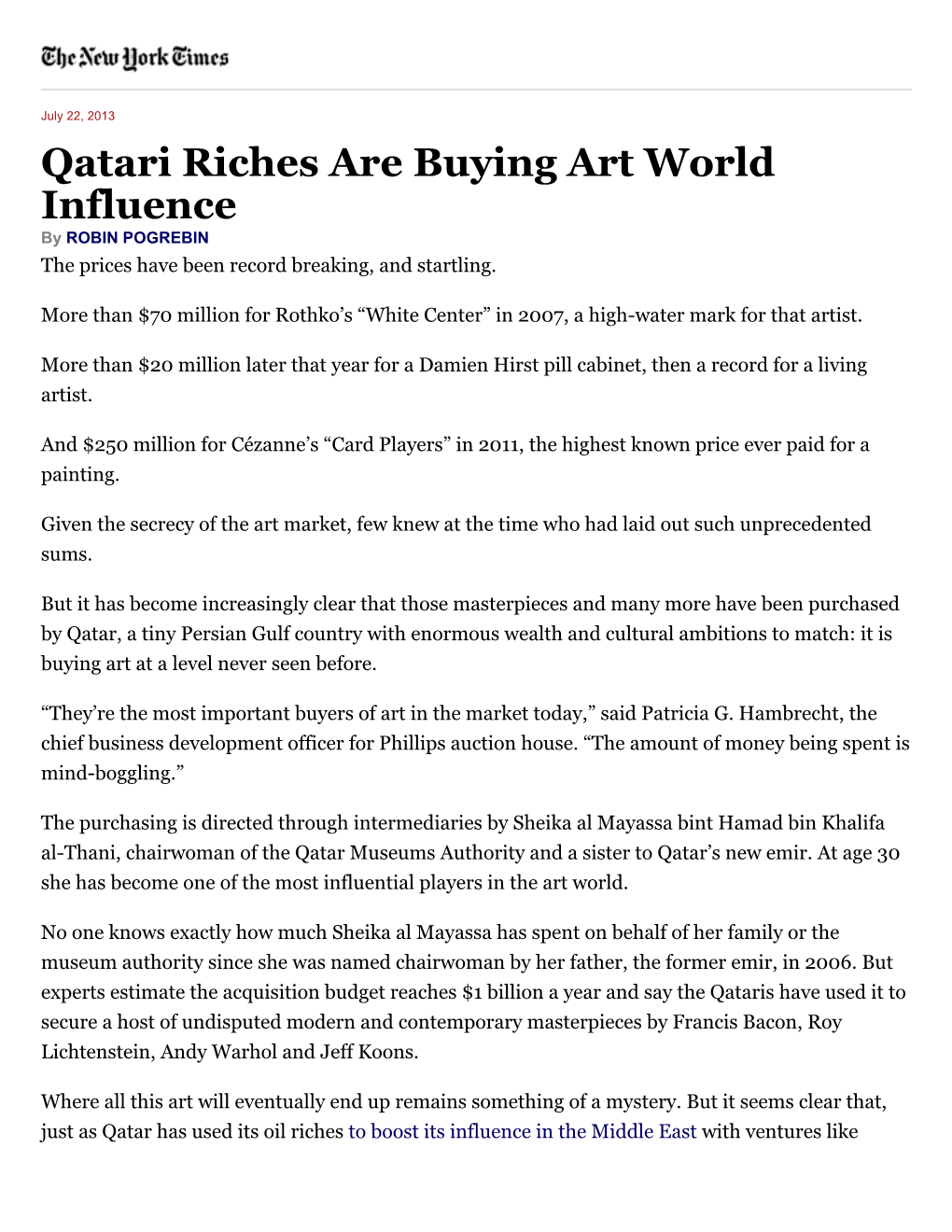 Qatari Riches Are Buying Art World Influence by ROBIN POGREBIN the Prices Have Been Record Breaking, and Startling
