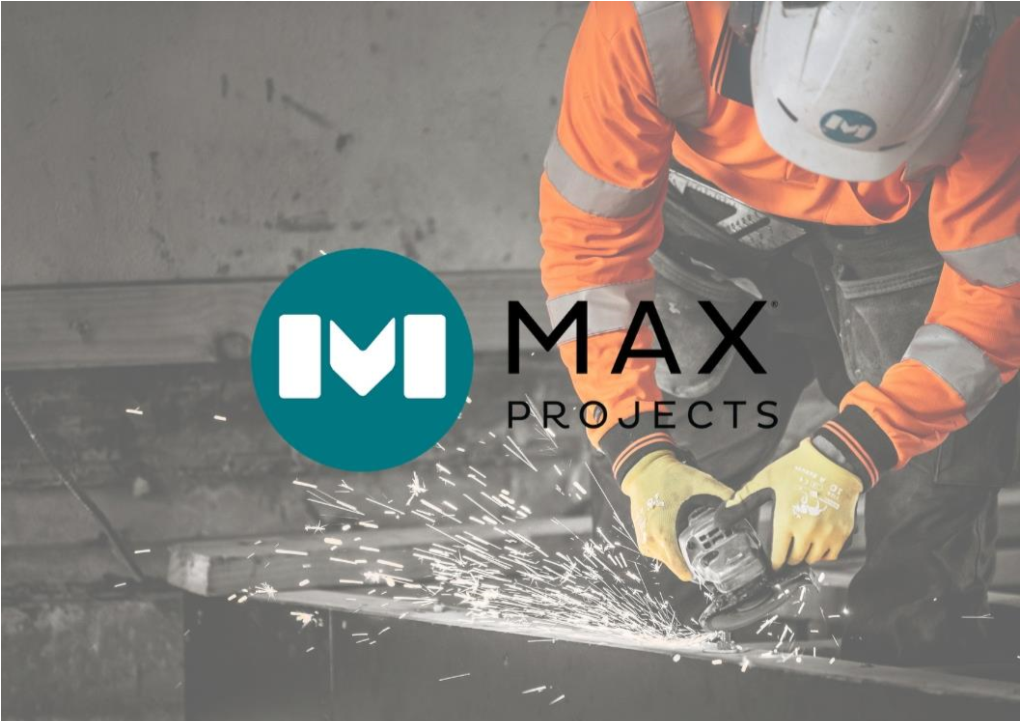 MAX PROJECTS Max Projects Is a Leader, Not a Follower, in the Construction Sector