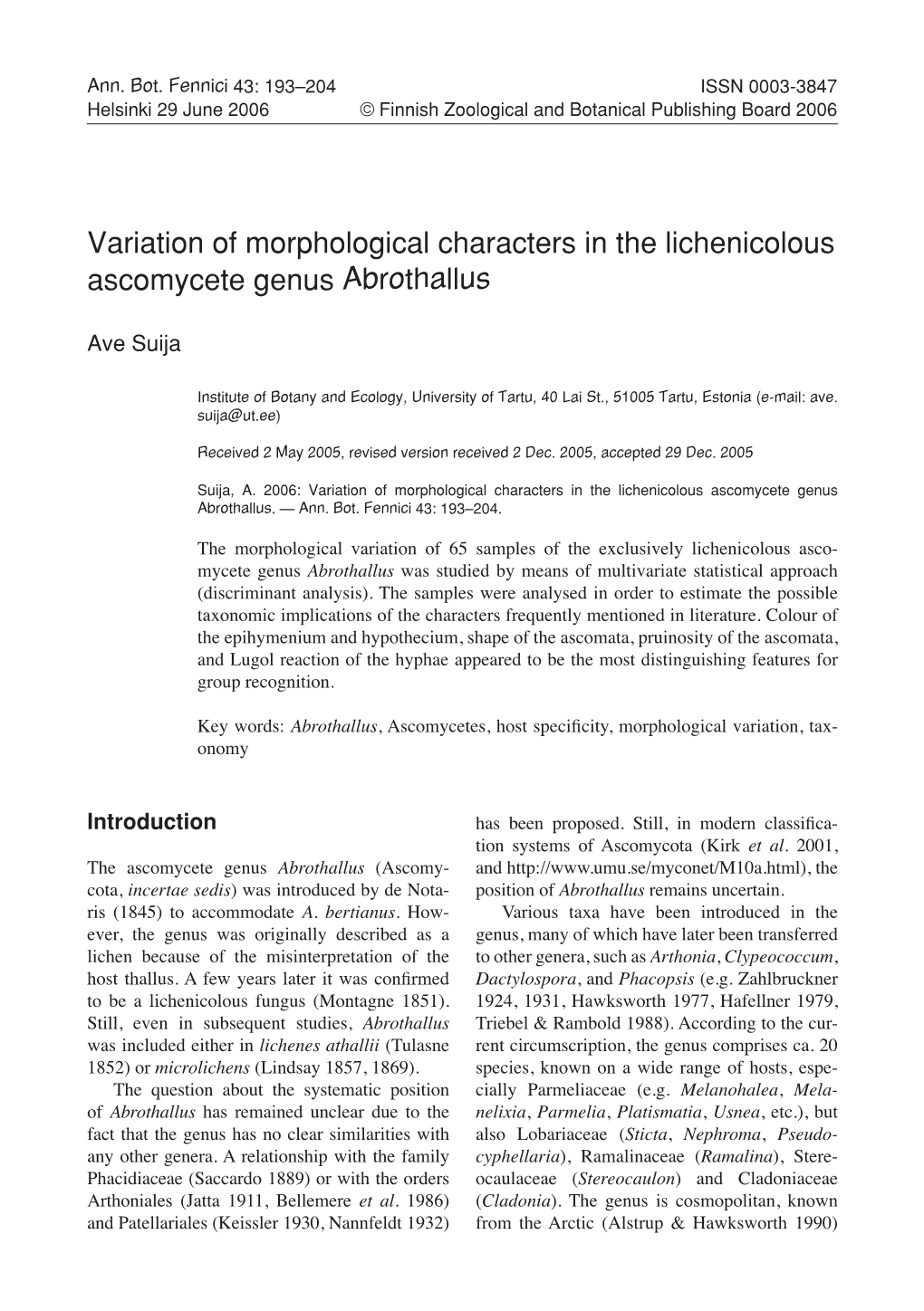 Variation of Morphological Characters in the Lichenicolous Ascomycete Genus Abrothallus