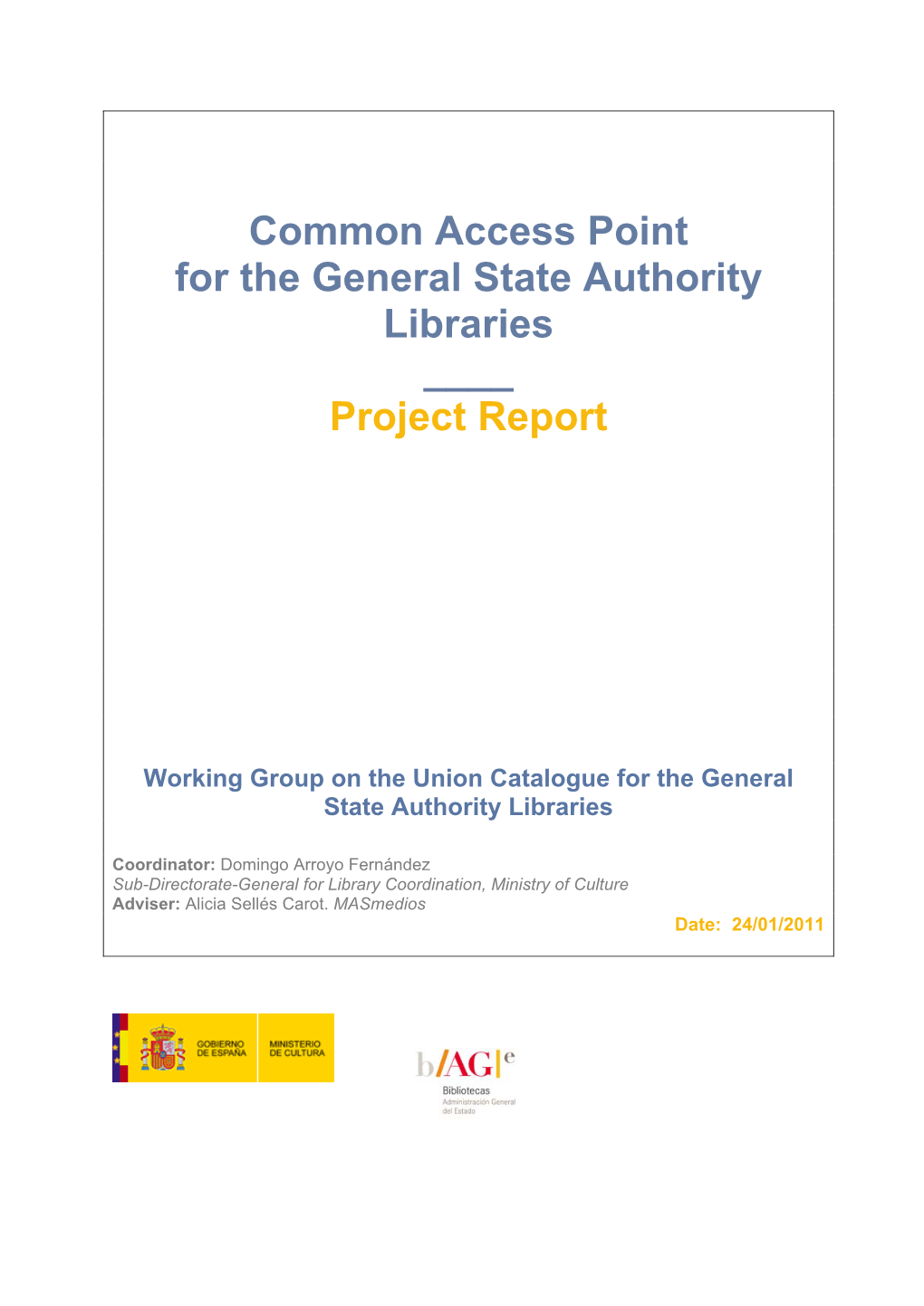Common Access Point for the General State Authority Libraries ____ Project Report