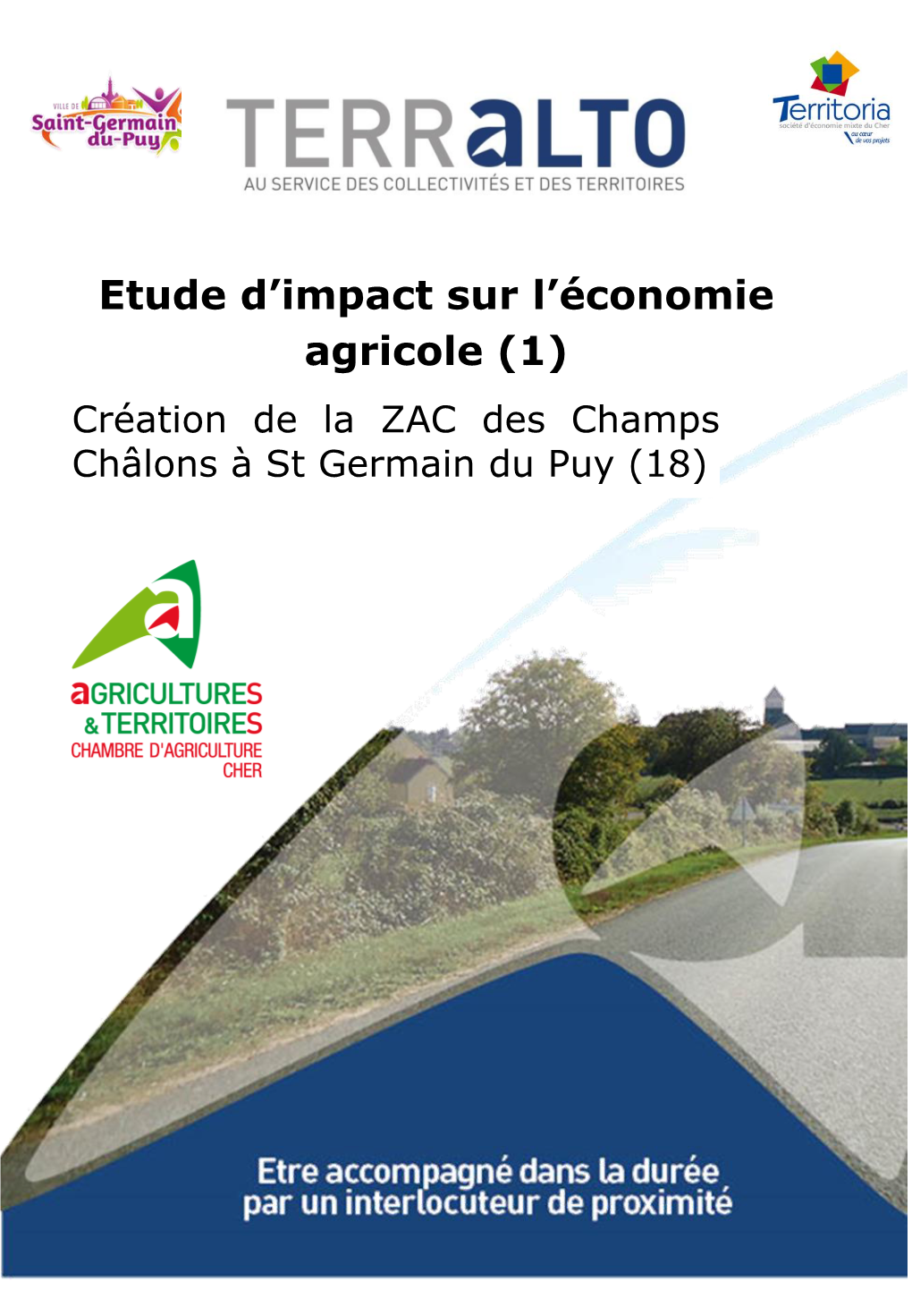 Etude D'impact Sur L'économie Agricole Préalable À La Création De La ZAC Des Champs Châlons À St Germain Du