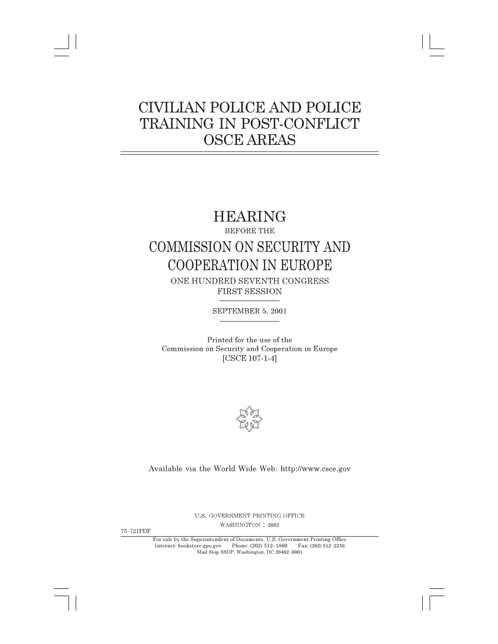 Civilian Police and Police Training in Post-Conflict Osce Areas