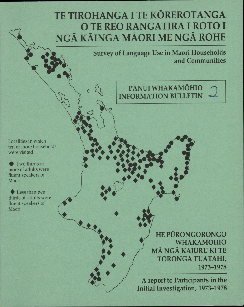 NGA KAINGA MAORI ME NGA ROHE Survey of Language Use in Maori Households and Communities