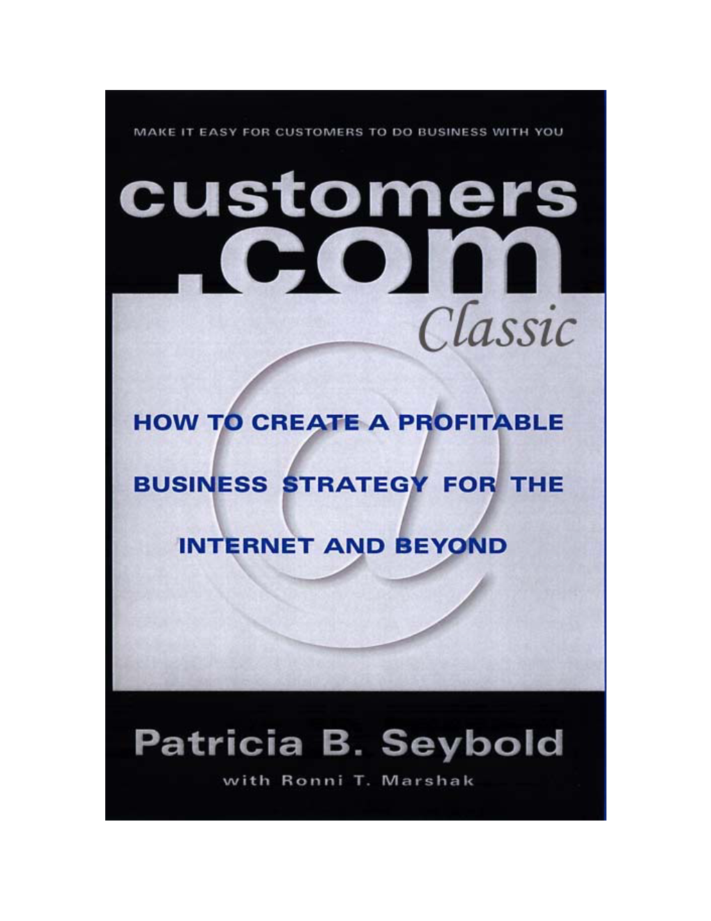 How to Create a Profitable Business Strategy for the Internet and Beyond