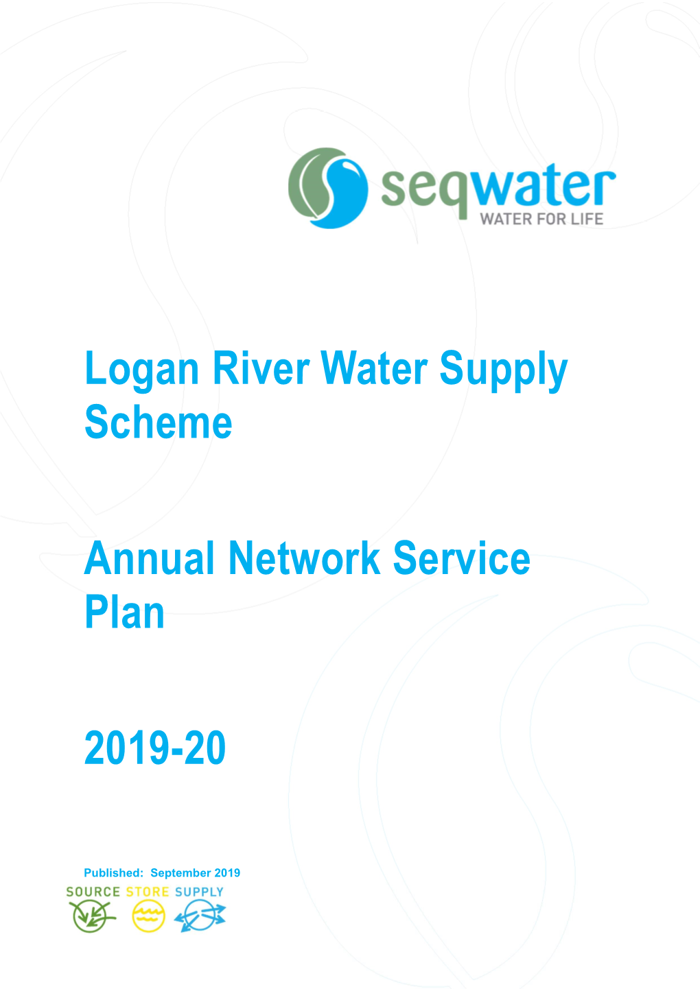 Logan River Water Supply Scheme Annual Network Service Plan 2019