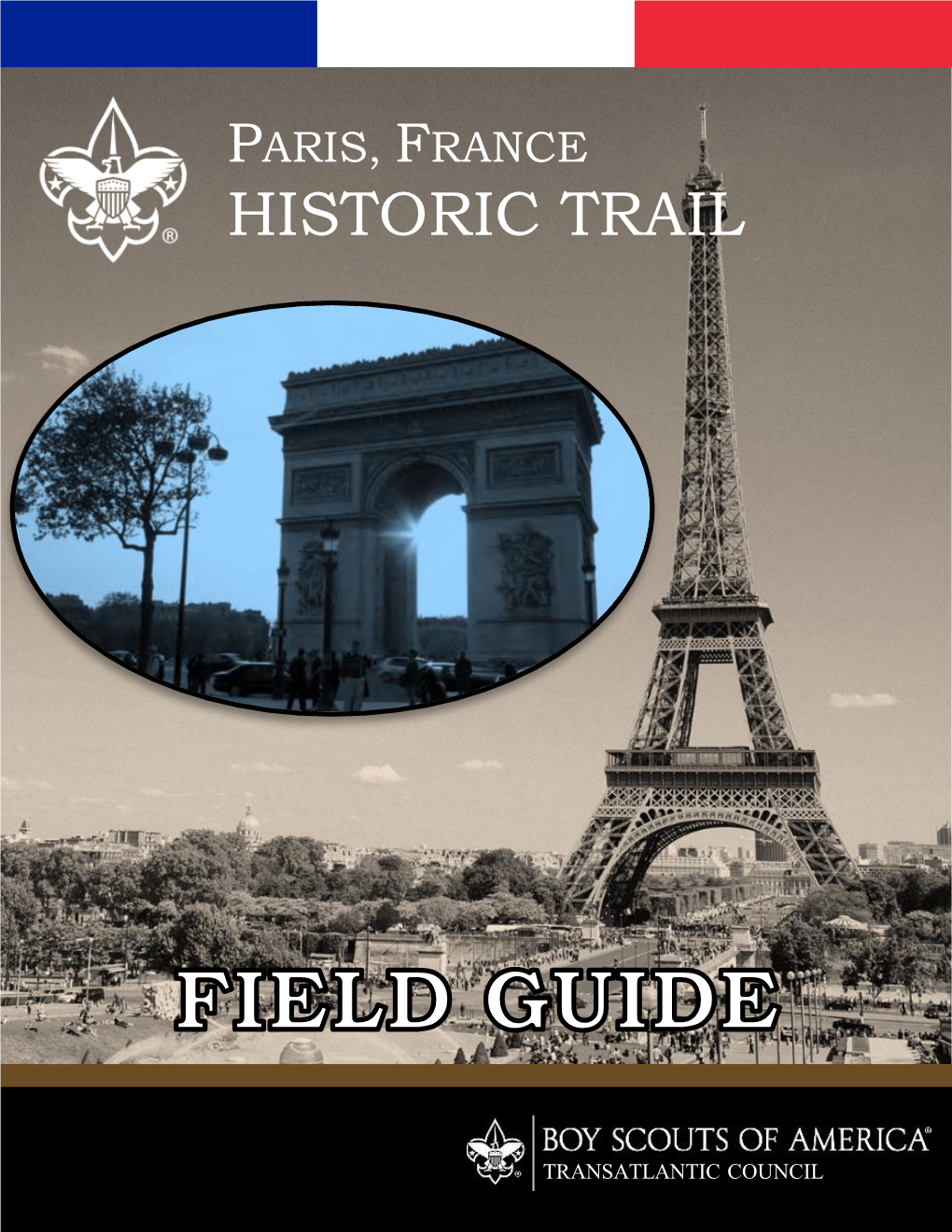 Paris Historic Trail May Complete the Following Requirements