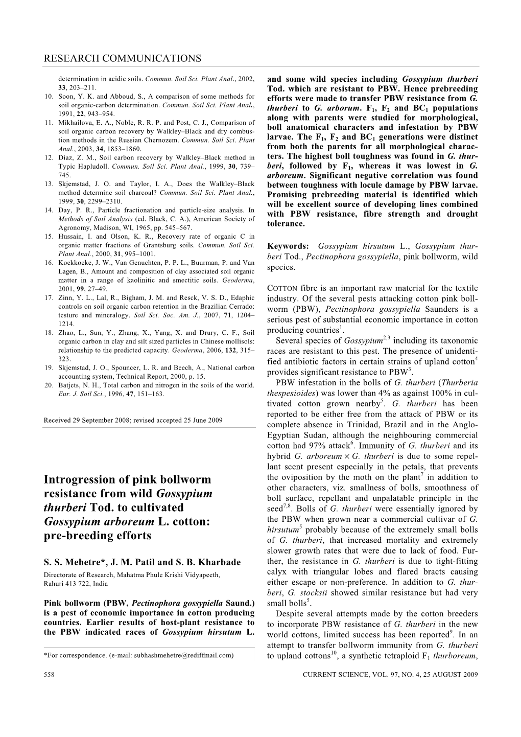 Introgression of Pink Bollworm Resistance from Wild Gossypium Thurberi Tod. to Cultivated Gossypium Arboreum L. Cotton