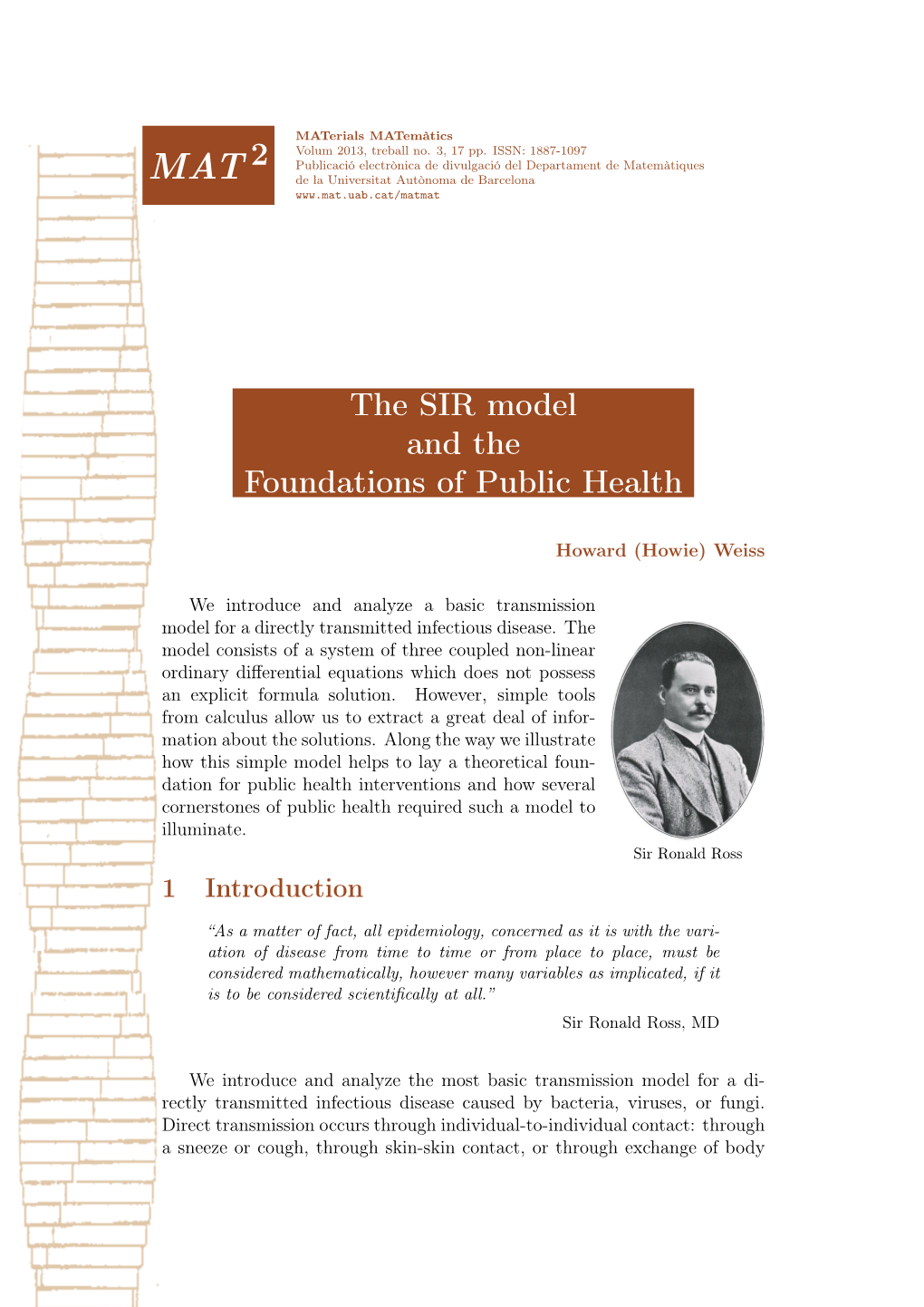 The SIR Model and the Foundations of Public Health