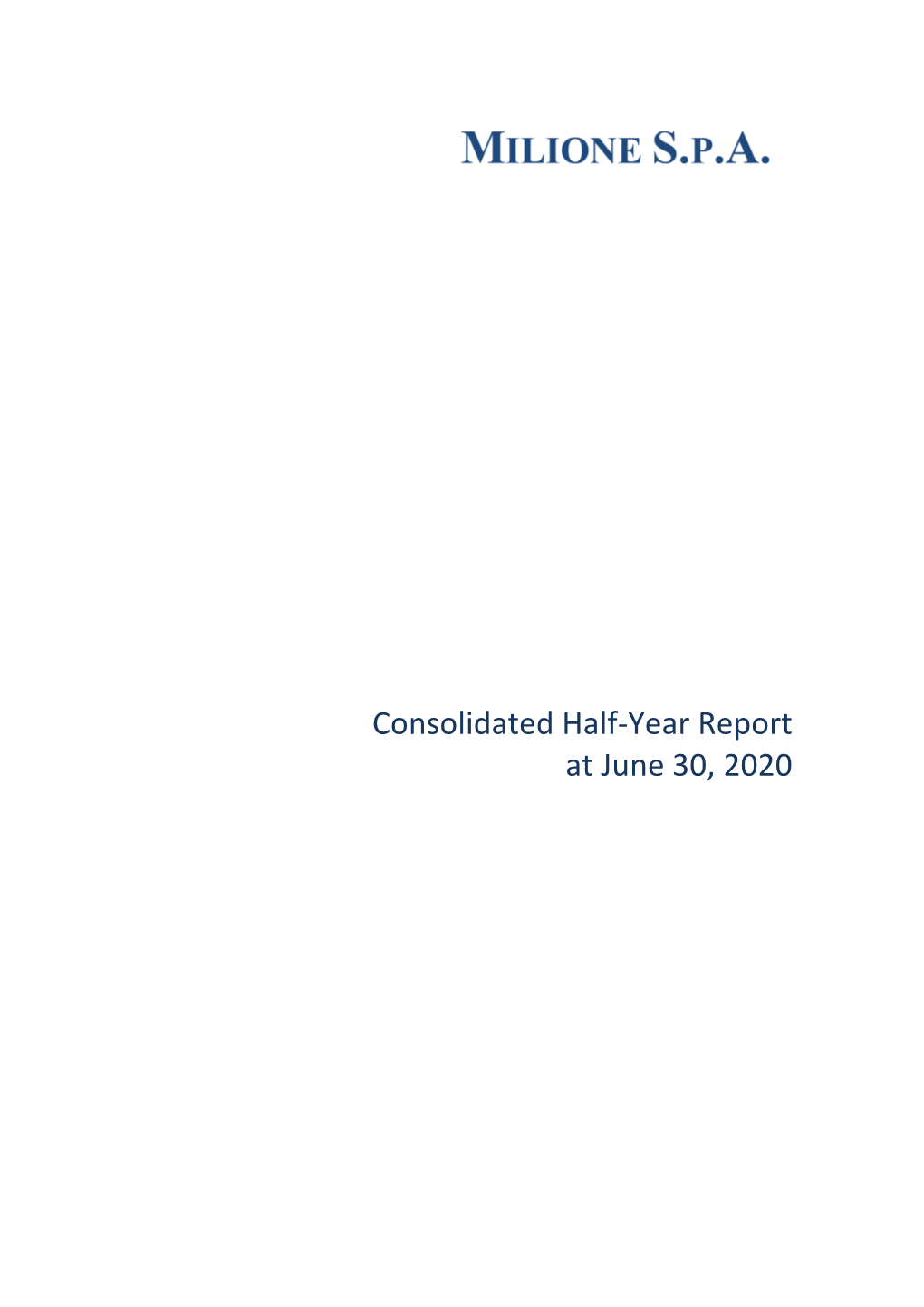 Consolidated Half-Year Report at June 30, 2020