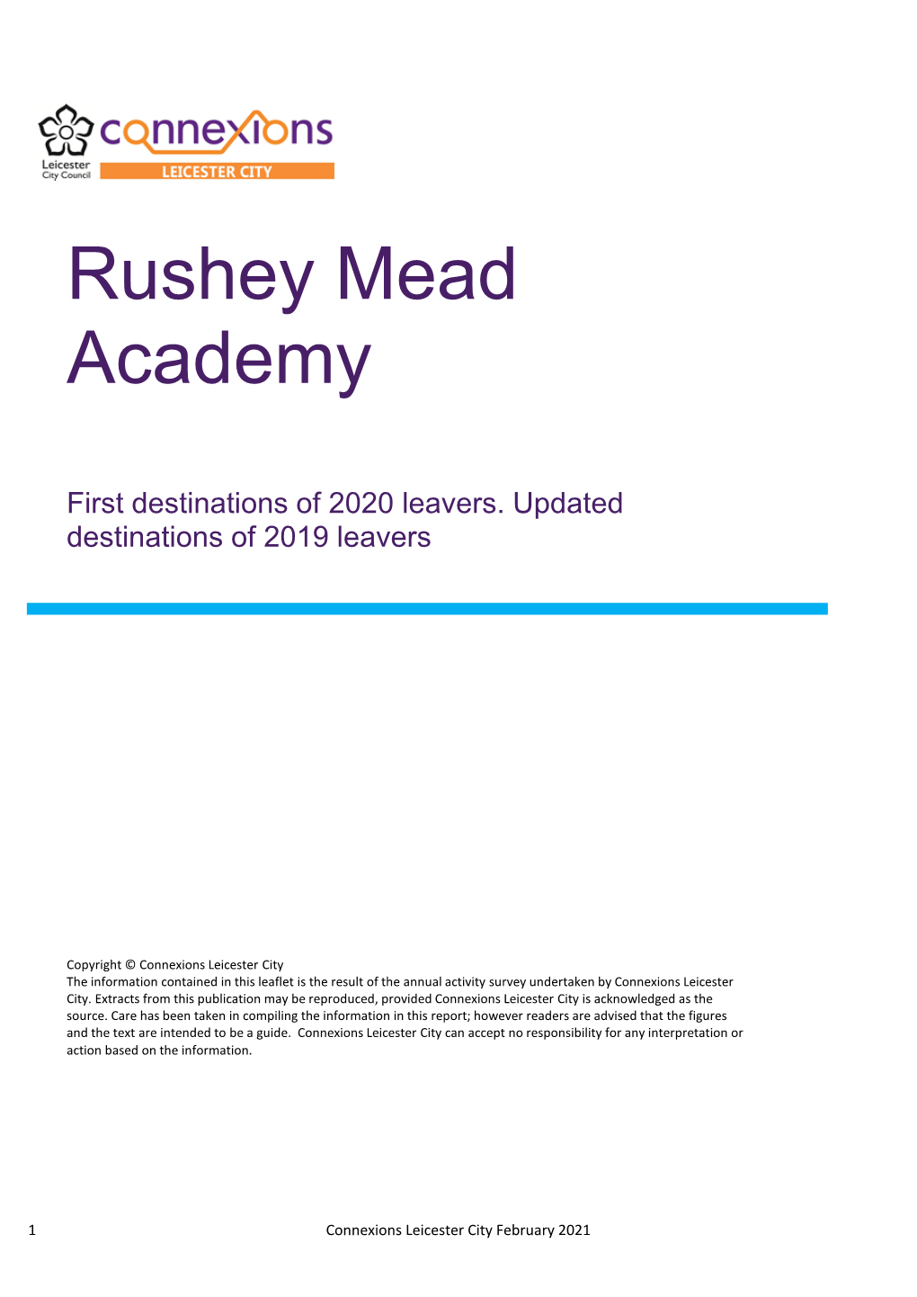 Rushey Mead Destinations Data 2020
