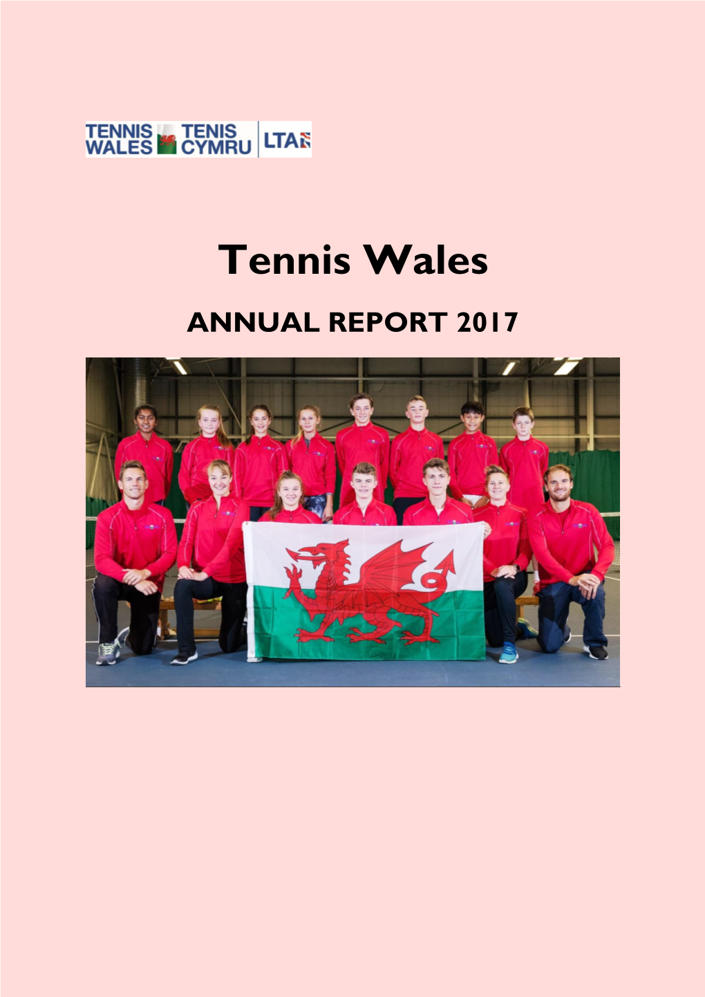Tennis Wales ANNUAL REPORT 2017