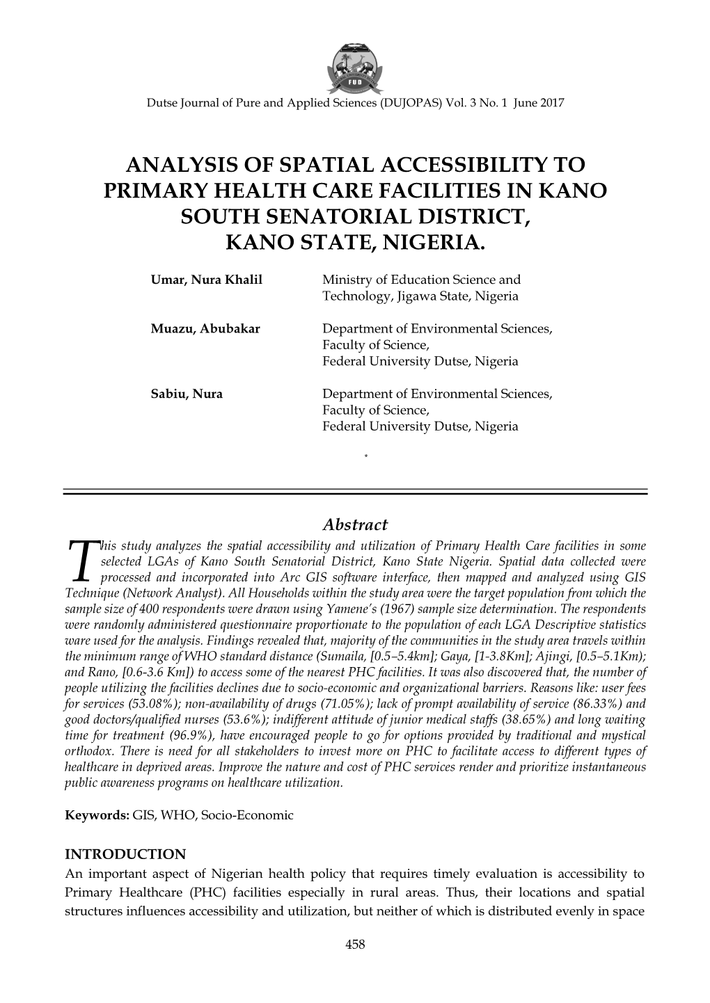 Analysis of Spatial Accessibility to Primary Health Care Facilities in Kano South Senatorial District, Kano State, Nigeria