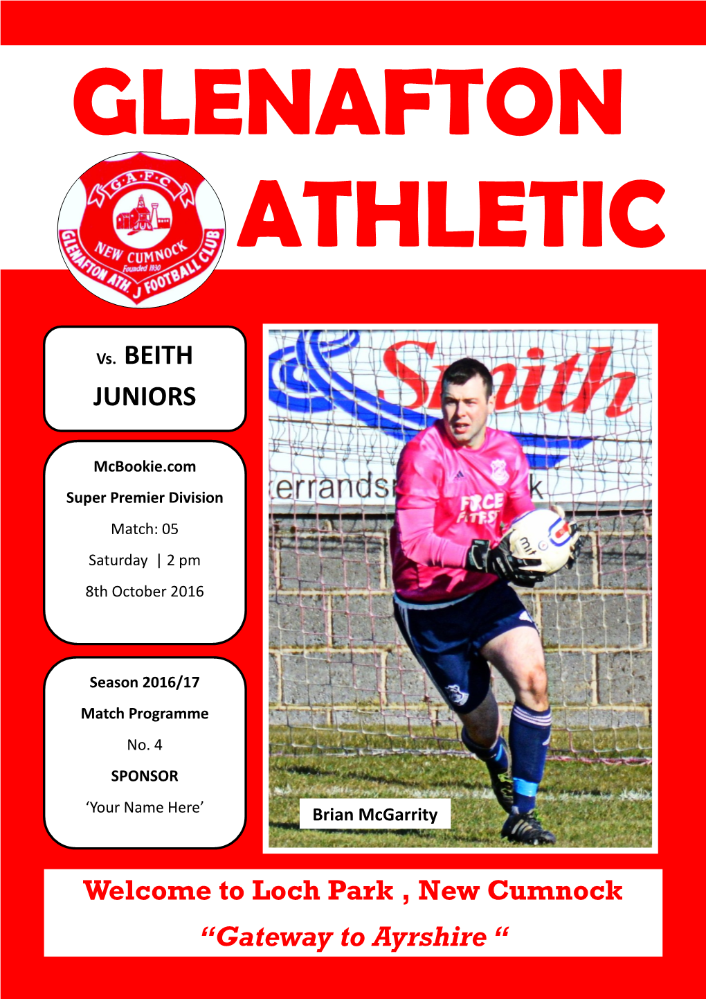 Vs. BEITH JUNIORS Welcome to Loch Park , New Cumnock