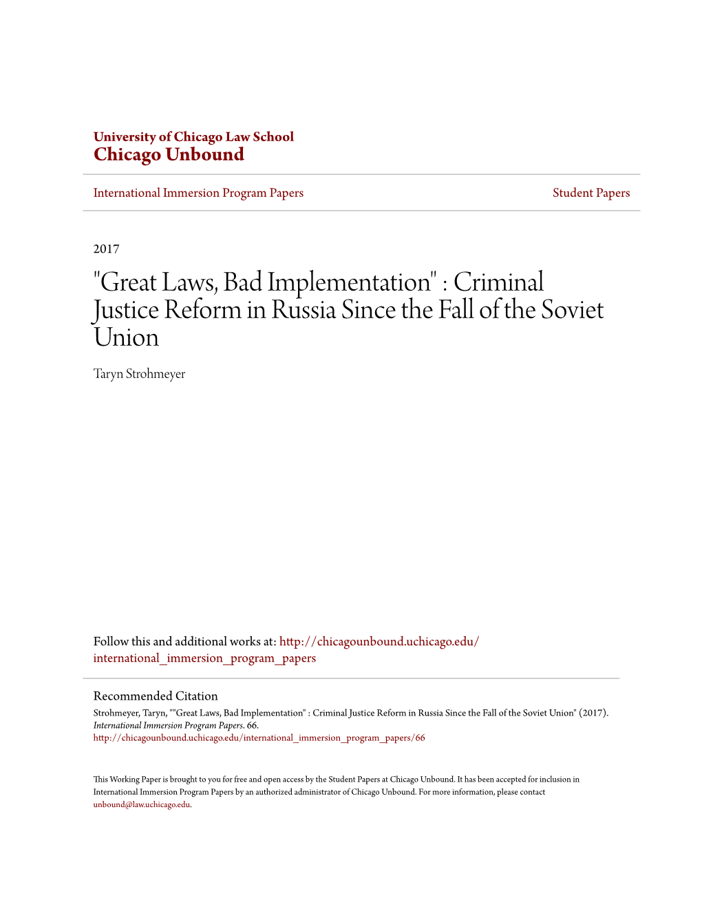 Criminal Justice Reform in Russia Since the Fall of the Soviet Union Taryn Strohmeyer