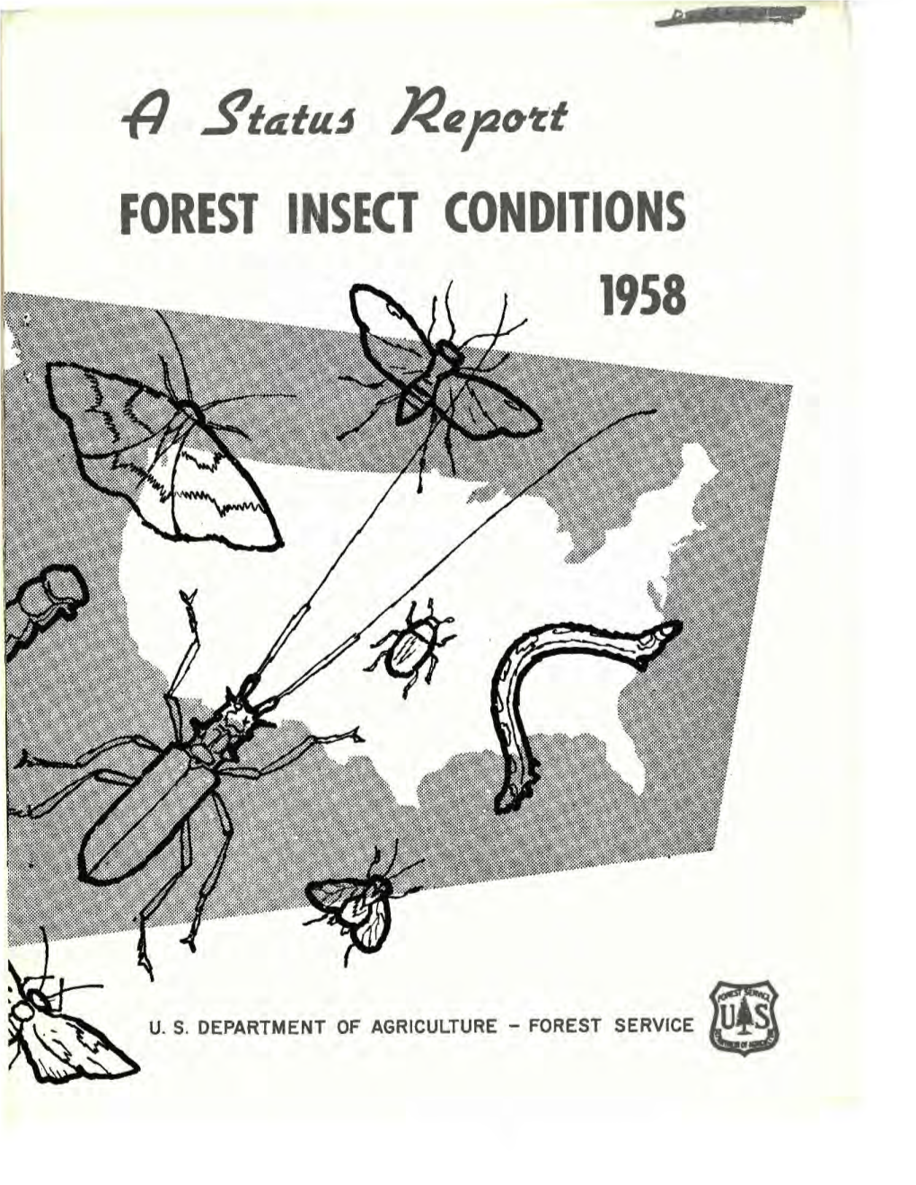 A Status Report Forest Insect Conditions 1958