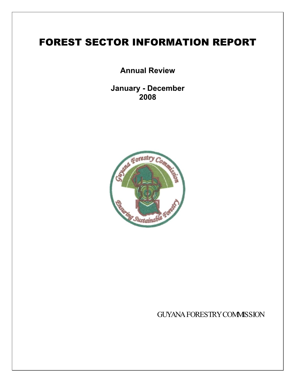 Forest Sector Information Report