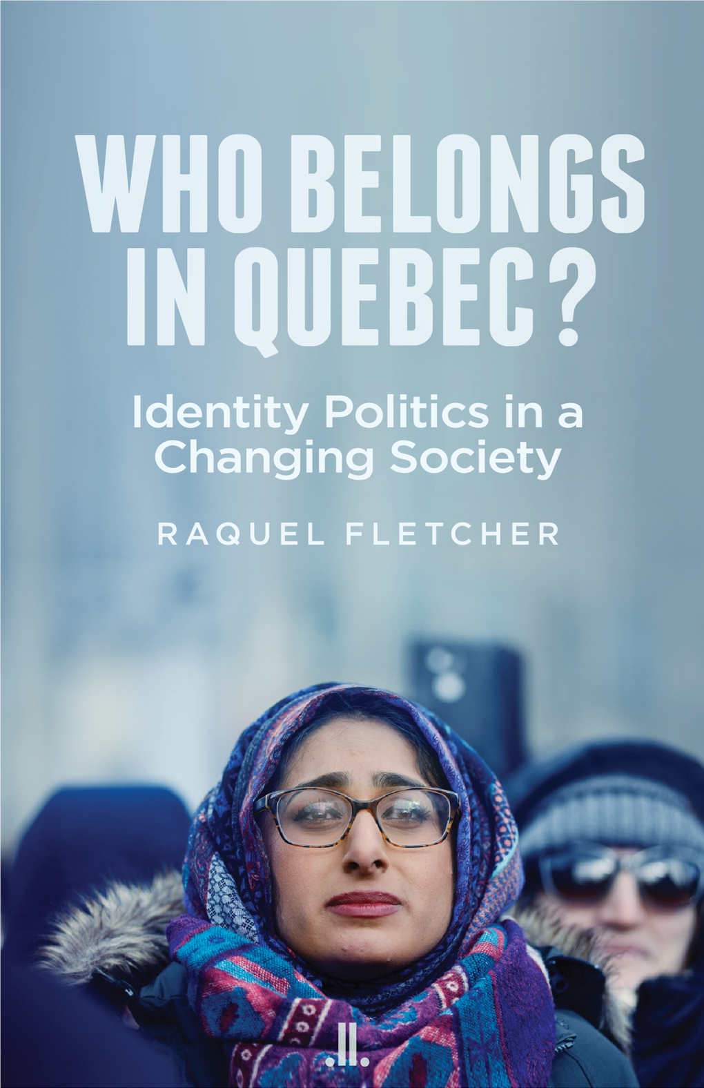WHO BELONGS in QUEBEC Overwhelmingly Supported Clinton for President