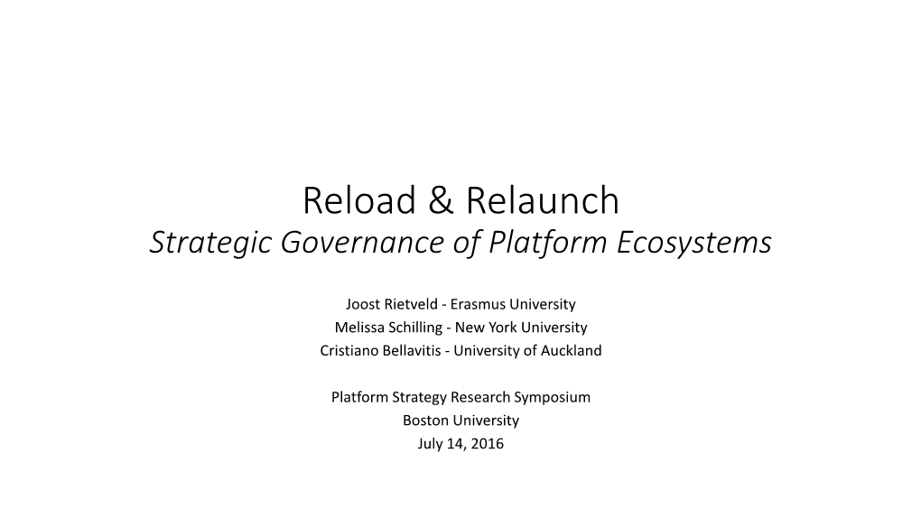 Reload & Relaunch Strategic Governance of Platform Ecosystems