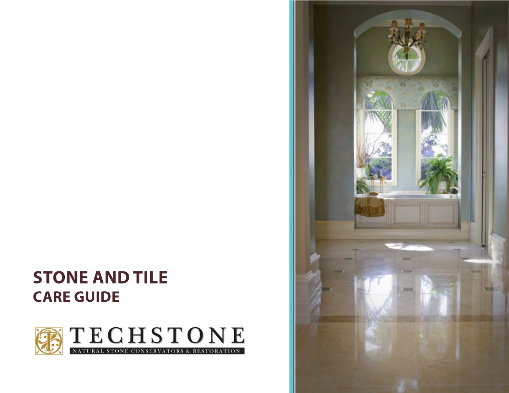 STONE and TILE CARE GUIDE Contents