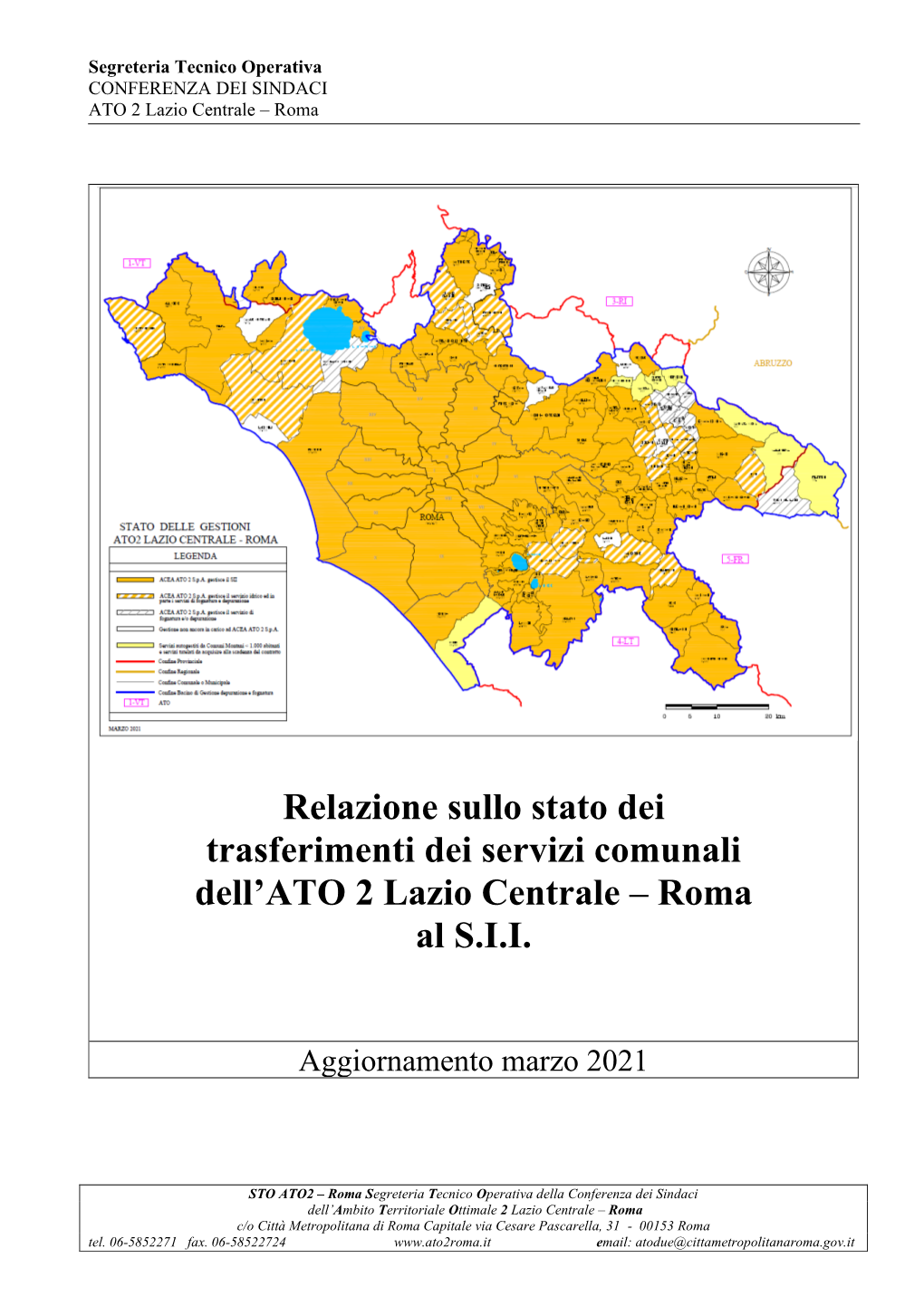 Relazione Sullo Stato Dei Trasferimenti Dei Servizi Comunali Dell’ATO 2 Lazio Centrale – Roma Al S.I.I
