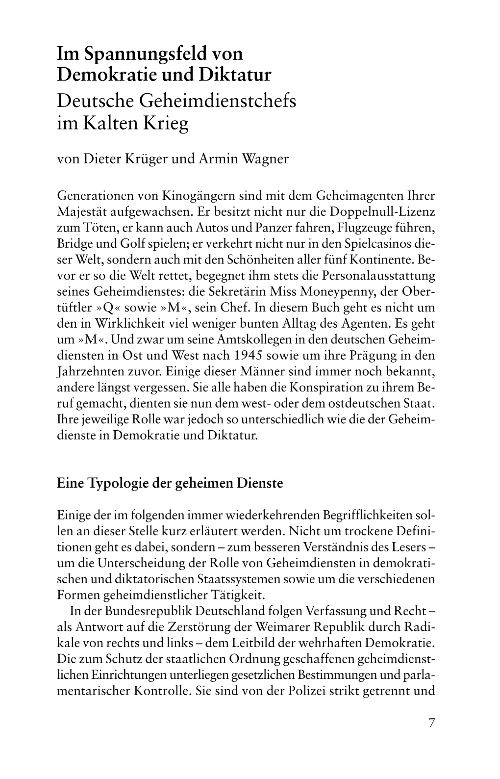 Im Spannungsfeld Von Demokratie Und Diktatur Deutsche Geheimdienstchefs Im Kalten Krieg Von Dieter Krüger Und Armin Wagner