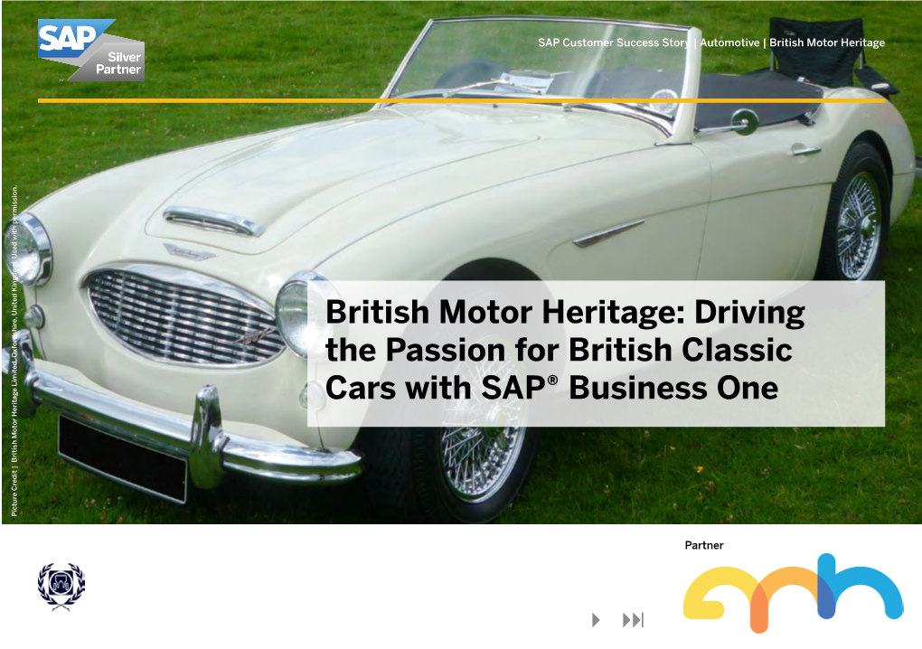 British Motor Heritage: Driving the Passion for British Classic Cars With