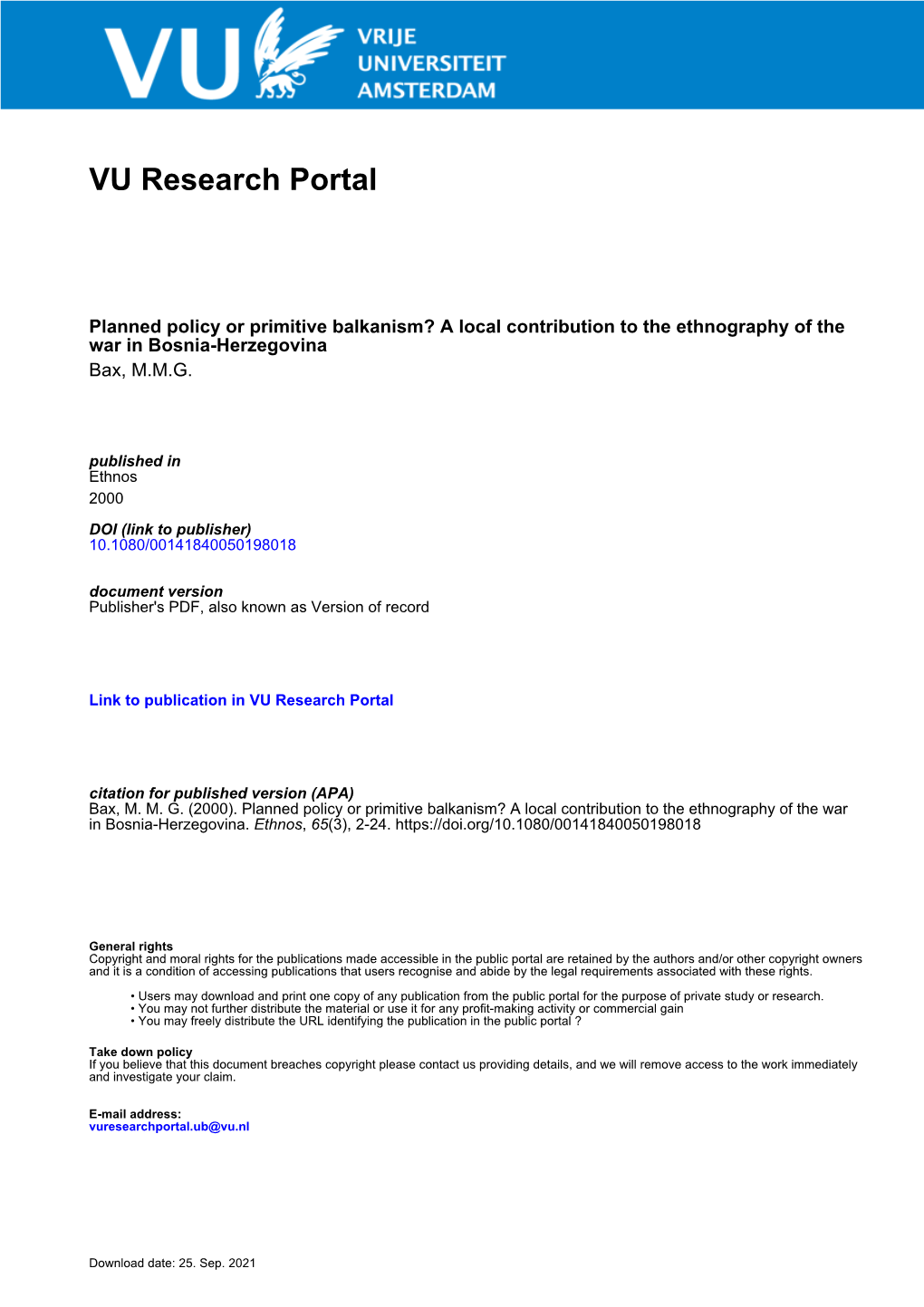 Planned Policy Or Primitive Balkanism? a Local Contribution to the Ethnography of the War in Bosnia-Herzegovina Bax, M.M.G