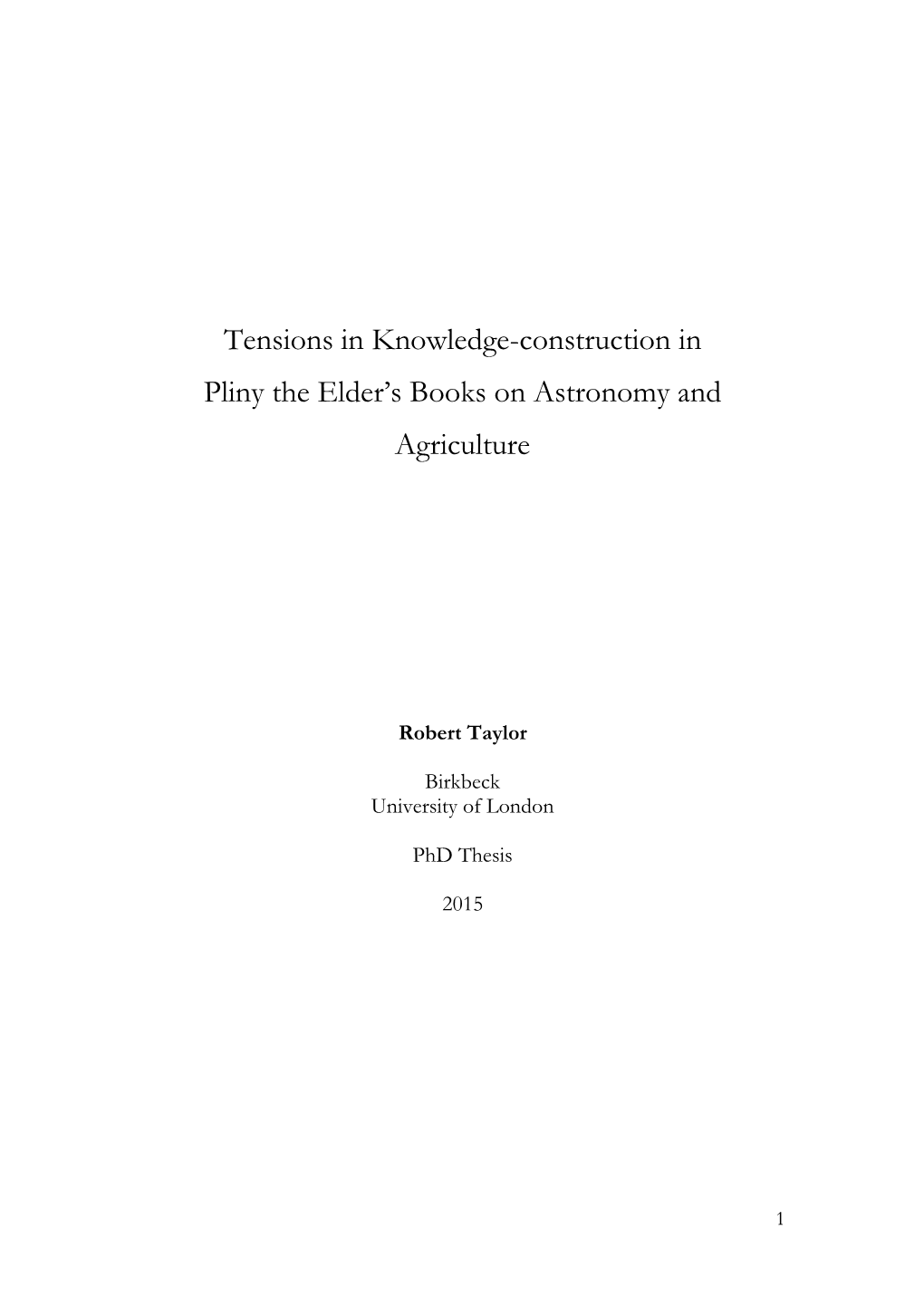 Tensions in Knowledge-Construction in Pliny the Elder's Books on Astronomy and Agriculture