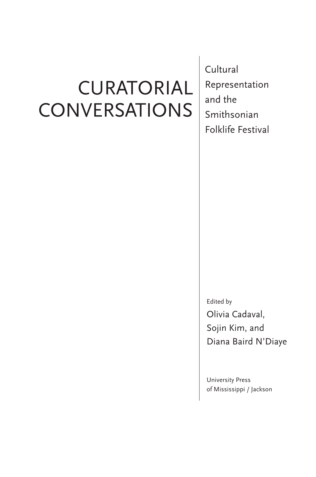 Curatorial Conversations: Cultural