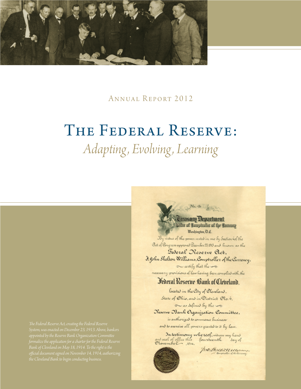 The Federal Reserve: Adapting, Evolving, Learning