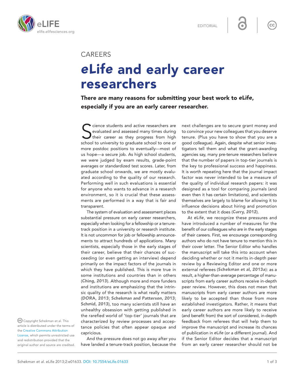 Elife and Early Career Researchers There Are Many Reasons for Submitting Your Best Work to Elife, Especially If You Are an Early Career Researcher