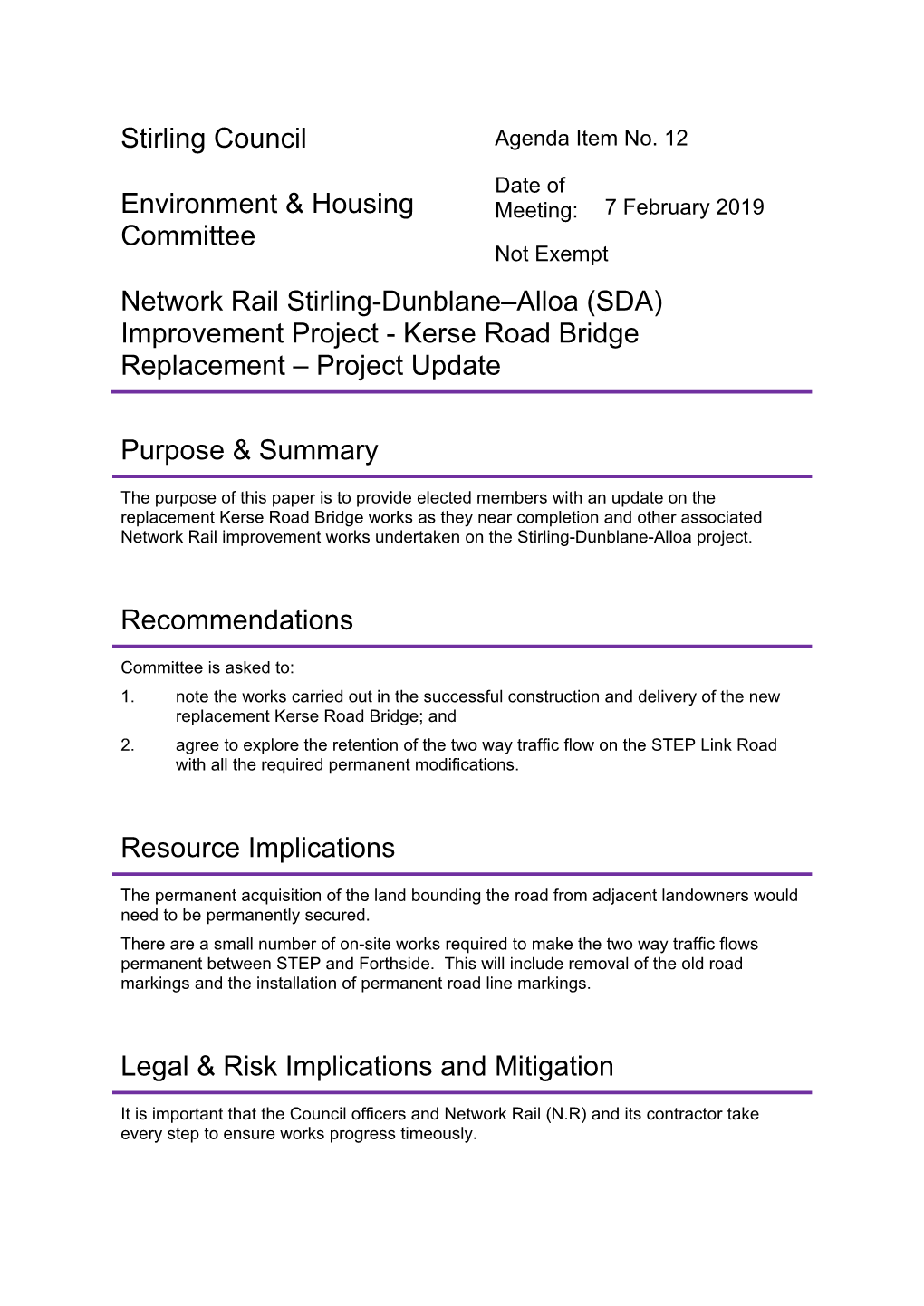 Network Rail Stirling-Dunblane–Alloa (SDA) Improvement Project - Kerse Road Bridge Replacement – Project Update