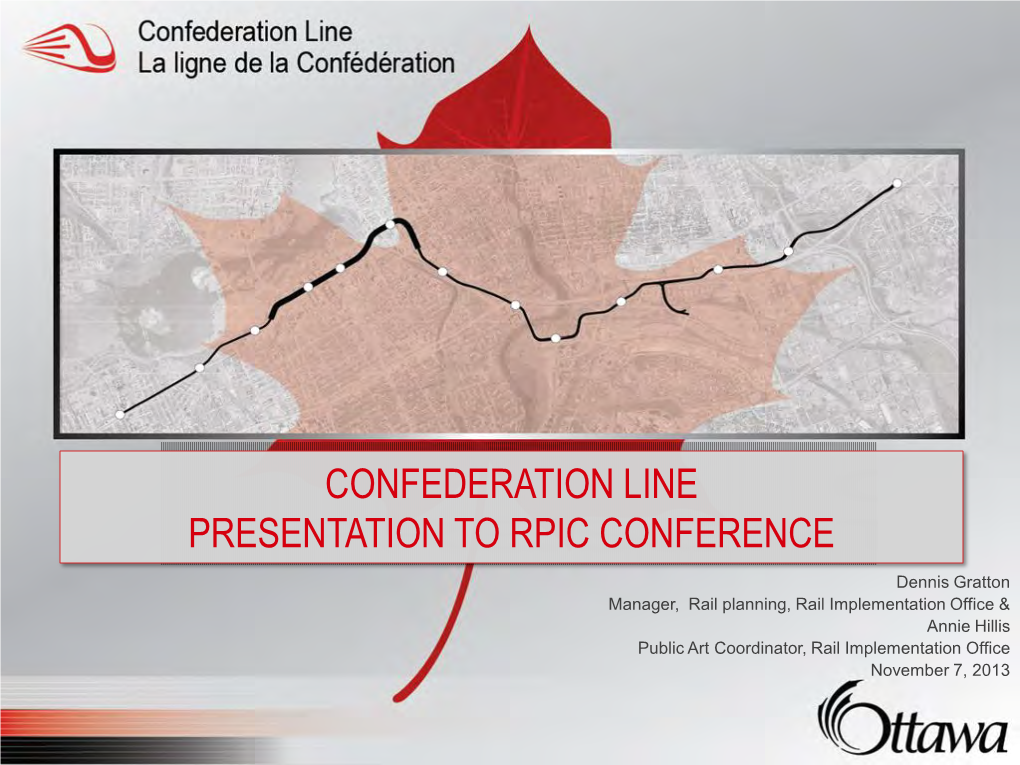 Confederation Line Presentation to Rpic Conference