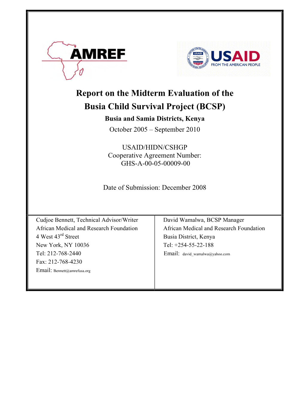 Report on the Midterm Evaluation of the Busia Child Survival Project (BCSP) Busia and Samia Districts, Kenya October 2005 – September 2010