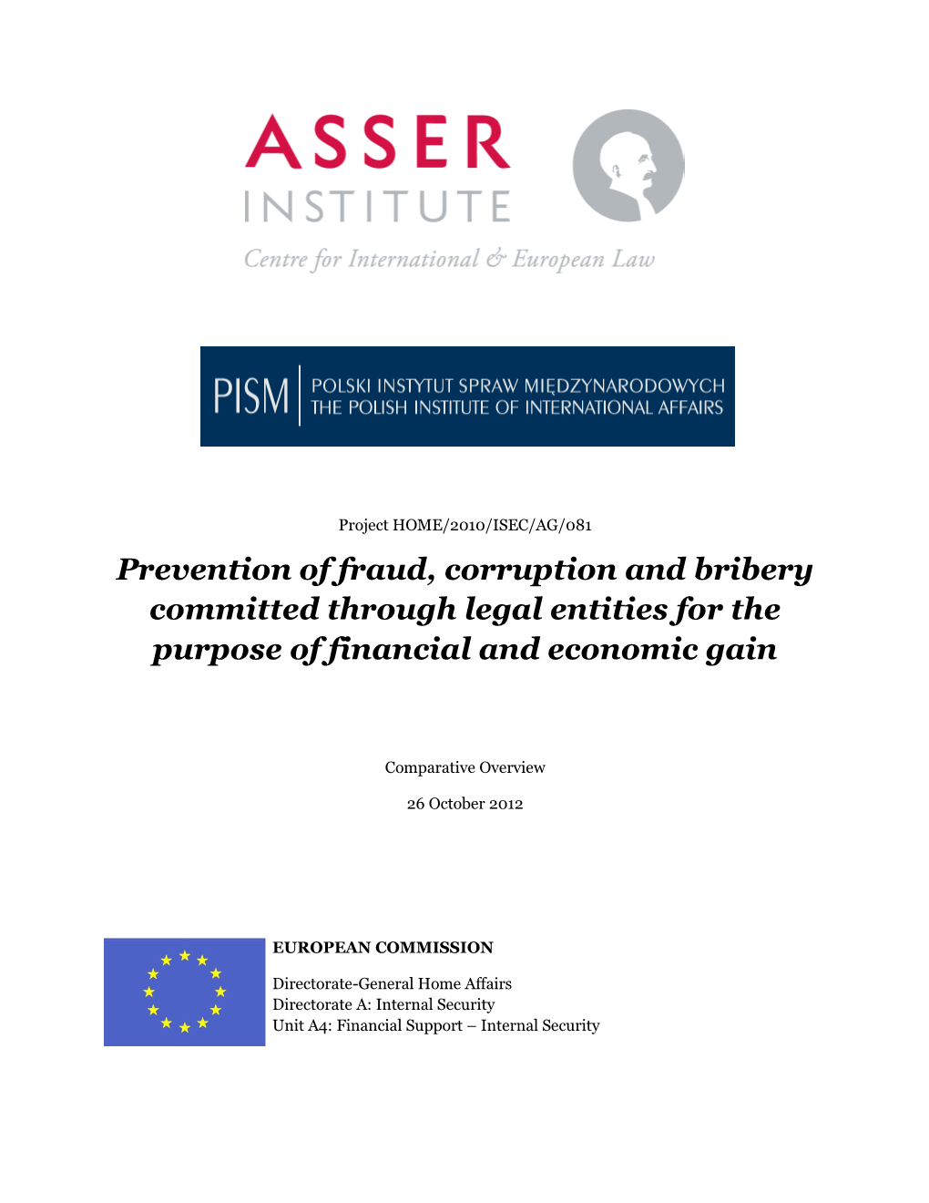 Prevention of Fraud, Corruption and Bribery Committed Through Legal Entities for the Purpose of Financial and Economic Gain