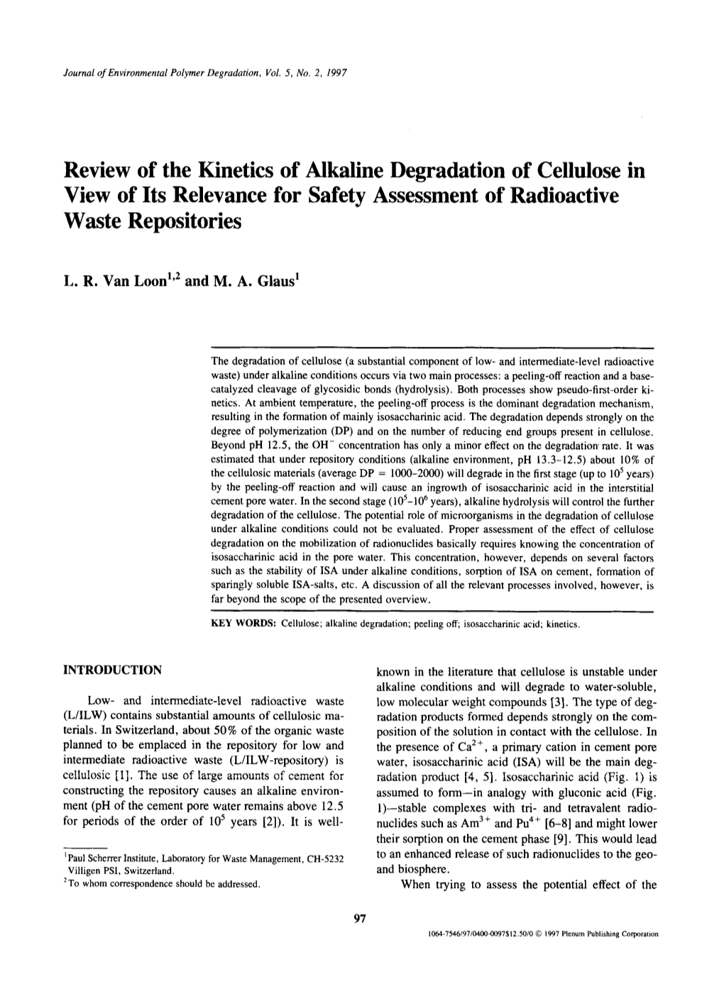 Review of the Kinetics of Alkaline Degradation of Cellulose in View of Its Relevance for Safety Assessment of Radioactive Waste Repositories