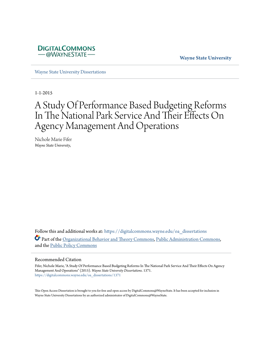 A Study of Performance Based Budgeting Reforms in the National Park Service and Their Effects on Agency Management and Operations