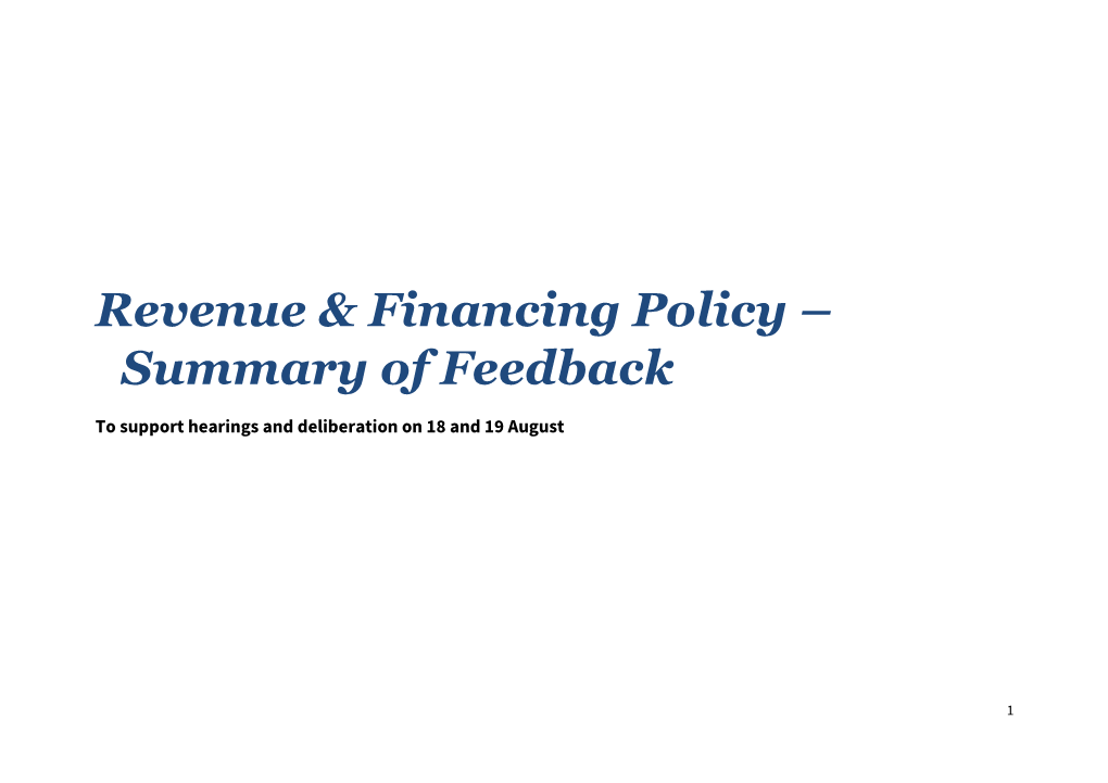 Revenue & Financing Policy – Summary of Feedback