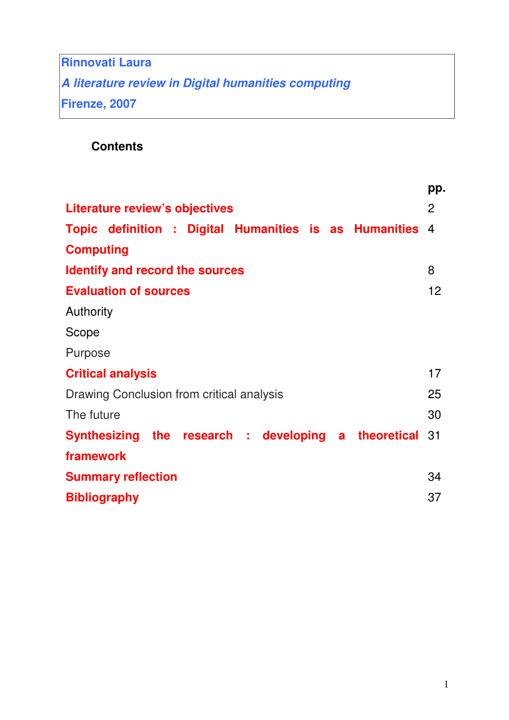 Rinnovati Laura a Literature Review in Digital Humanities Computing Firenze, 2007