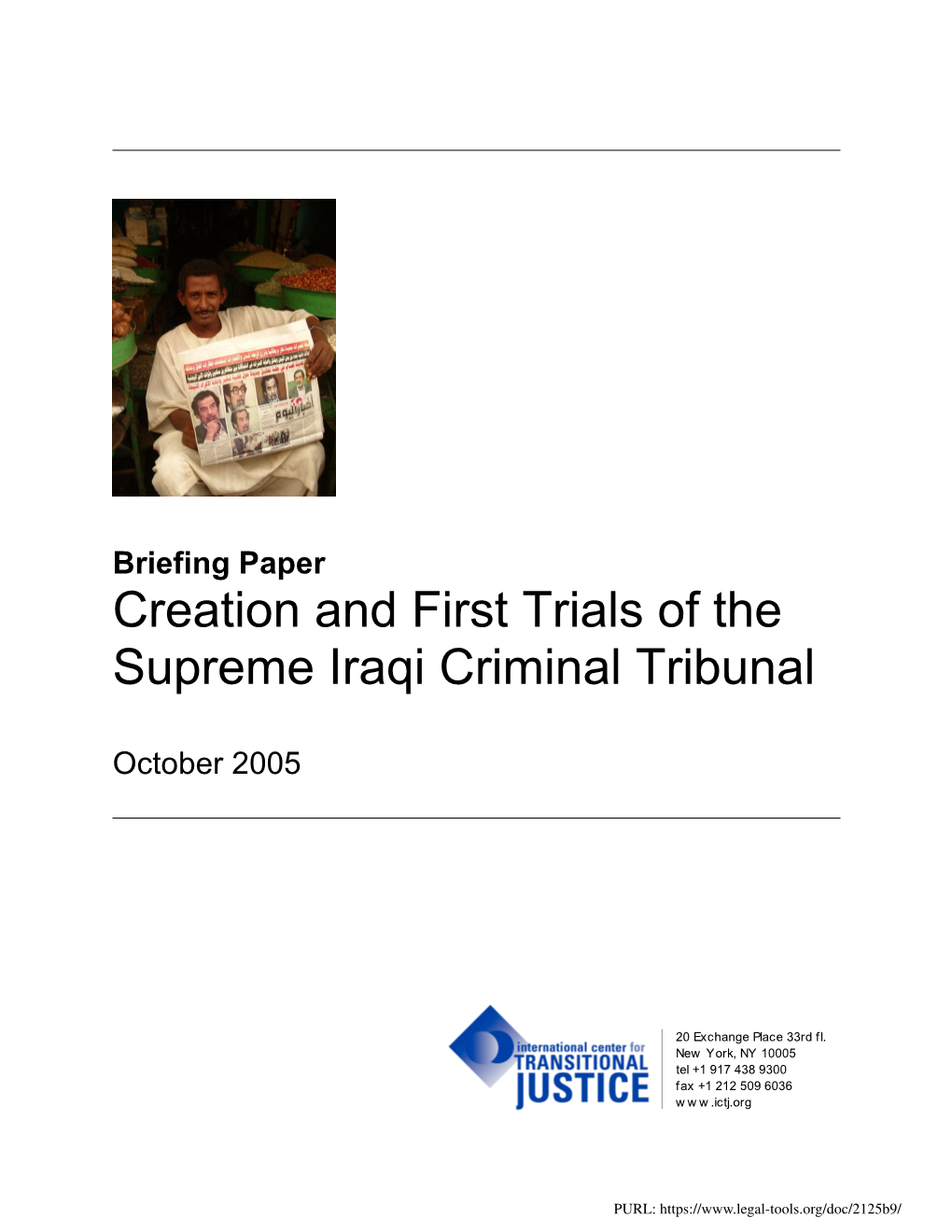 Creation and First Trials of the Supreme Iraqi Criminal Tribunal