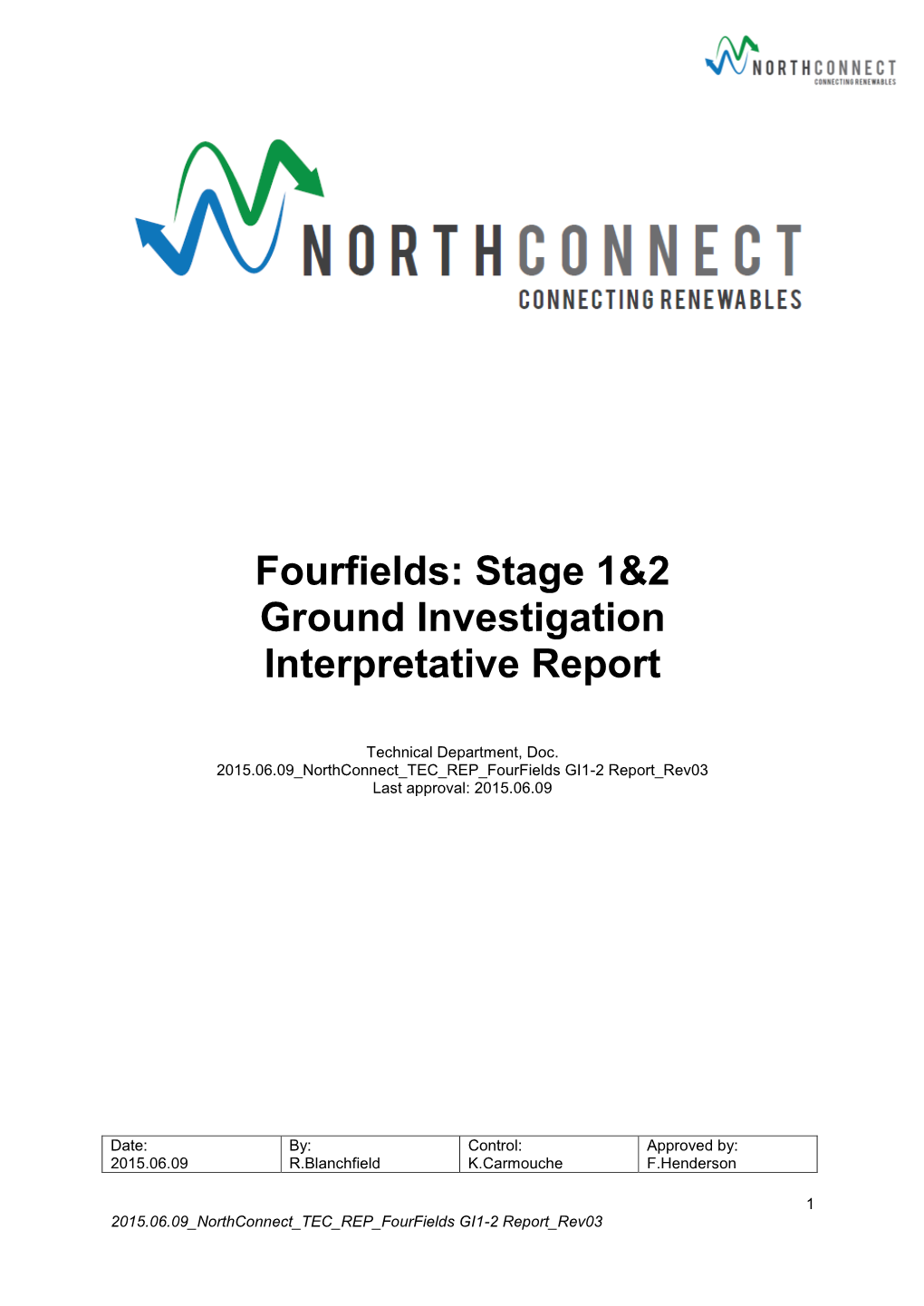 Fourfields: Stage 1&2 Ground Investigation Interpretative Report